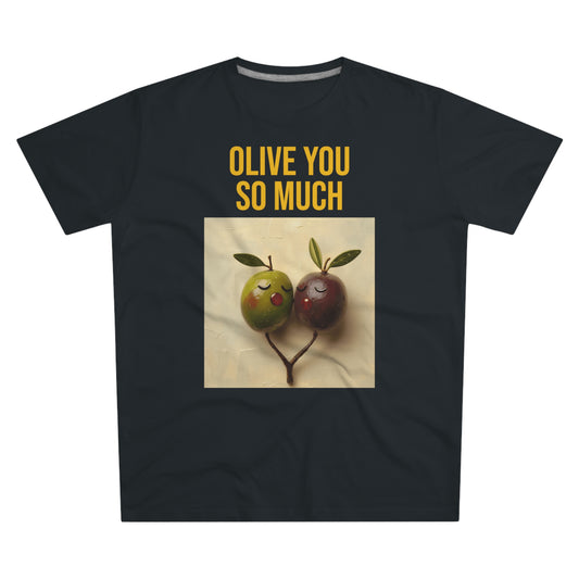 OLIVE YOU SO MUCH T-Shirt