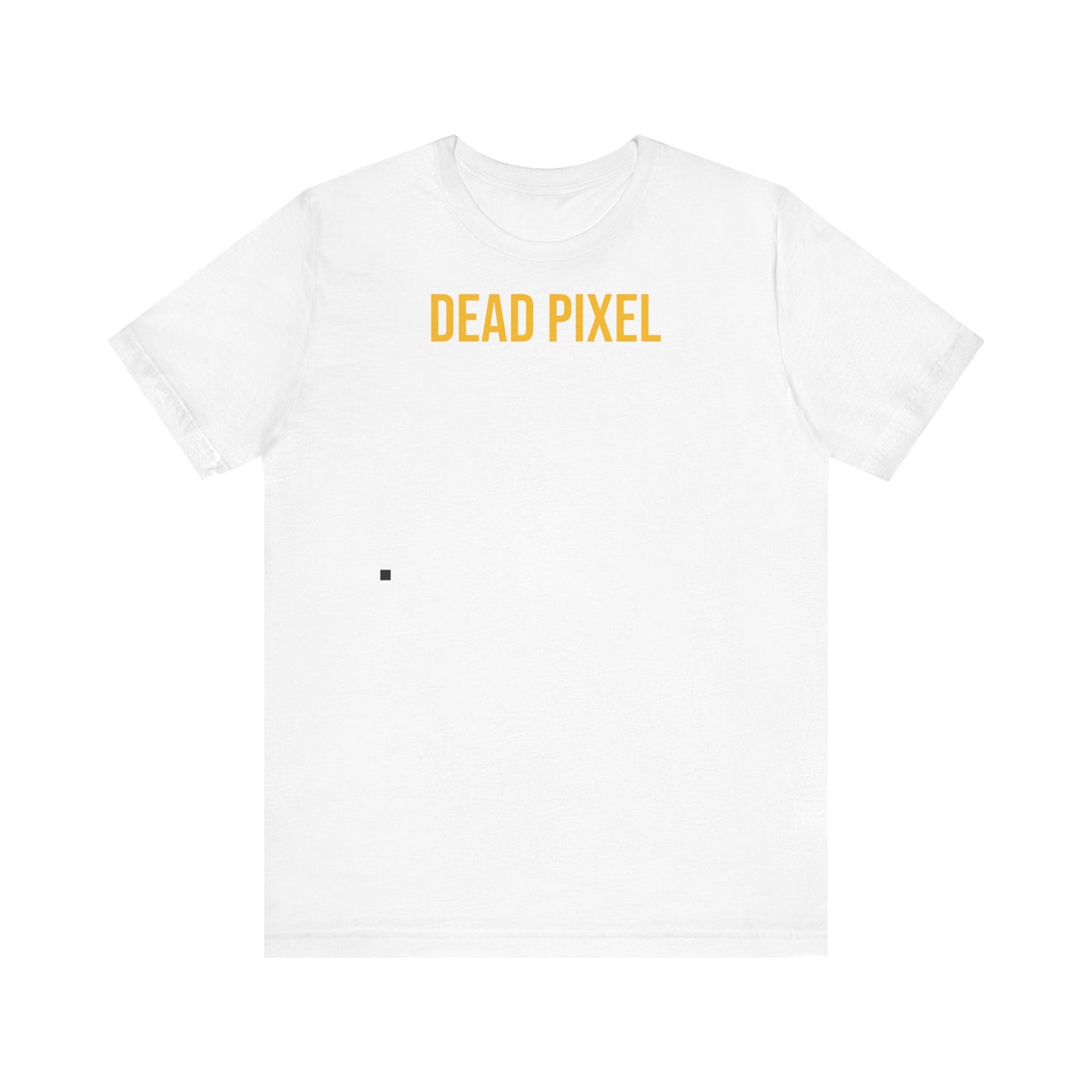 DEAD PIXEL T-Shirt