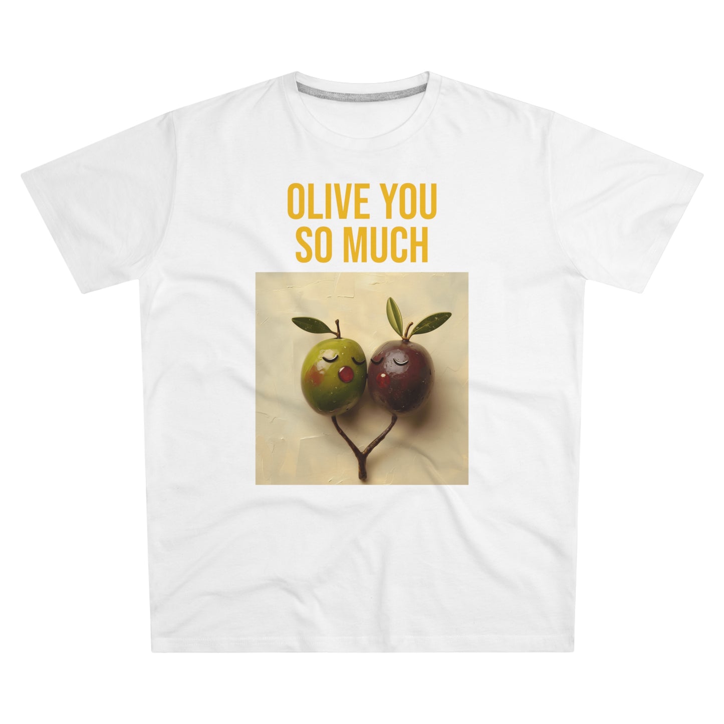 OLIVE YOU SO MUCH T-Shirt